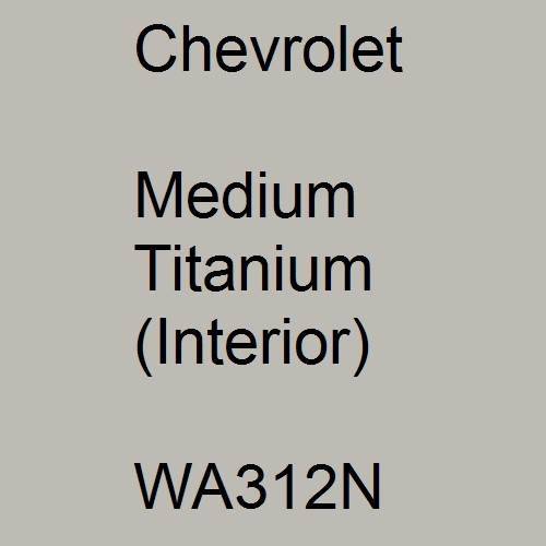 Chevrolet, Medium Titanium (Interior), WA312N.